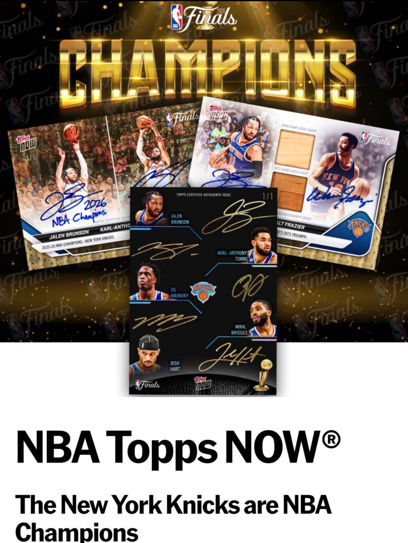 2025-26 Topps Now NBA Finals Champions New York Knicks 16-Card Team Set (Look for (1) SP, Parallel, Auto or Auto Relic)
