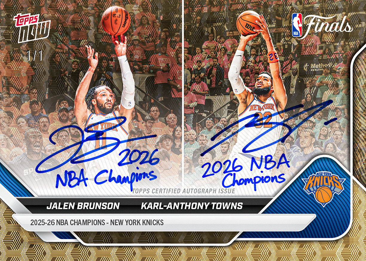 2025-26 Topps Now NBA Finals Champions New York Knicks 16-Card Team Set (Look for (1) SP, Parallel, Auto or Auto Relic)