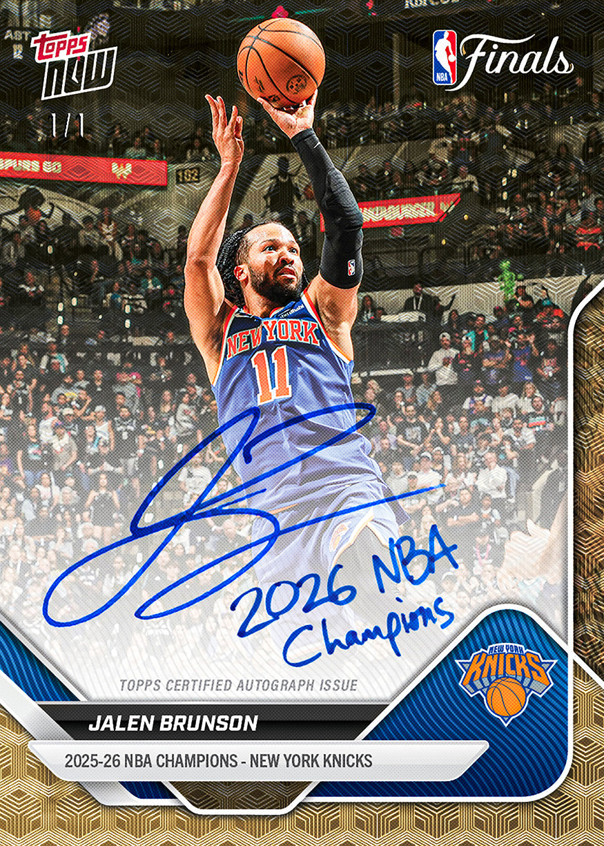 2025-26 Topps Now NBA Finals Champions New York Knicks 16-Card Team Set (Look for (1) SP, Parallel, Auto or Auto Relic)